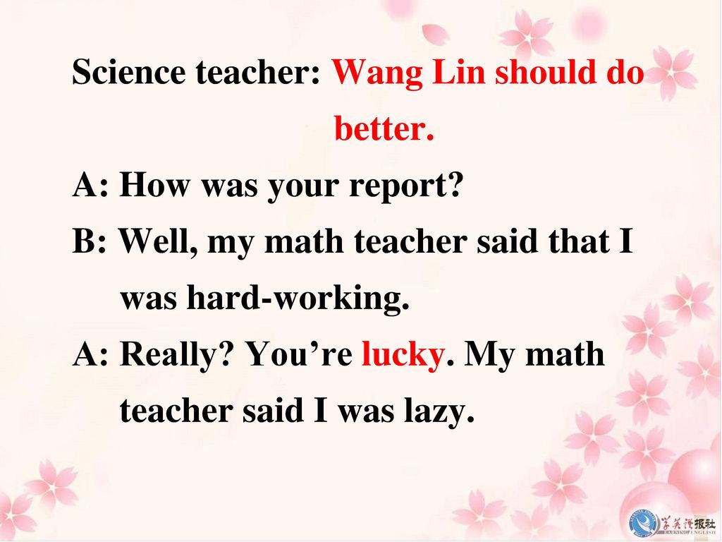 Science teacher: Wang Lin should do better.