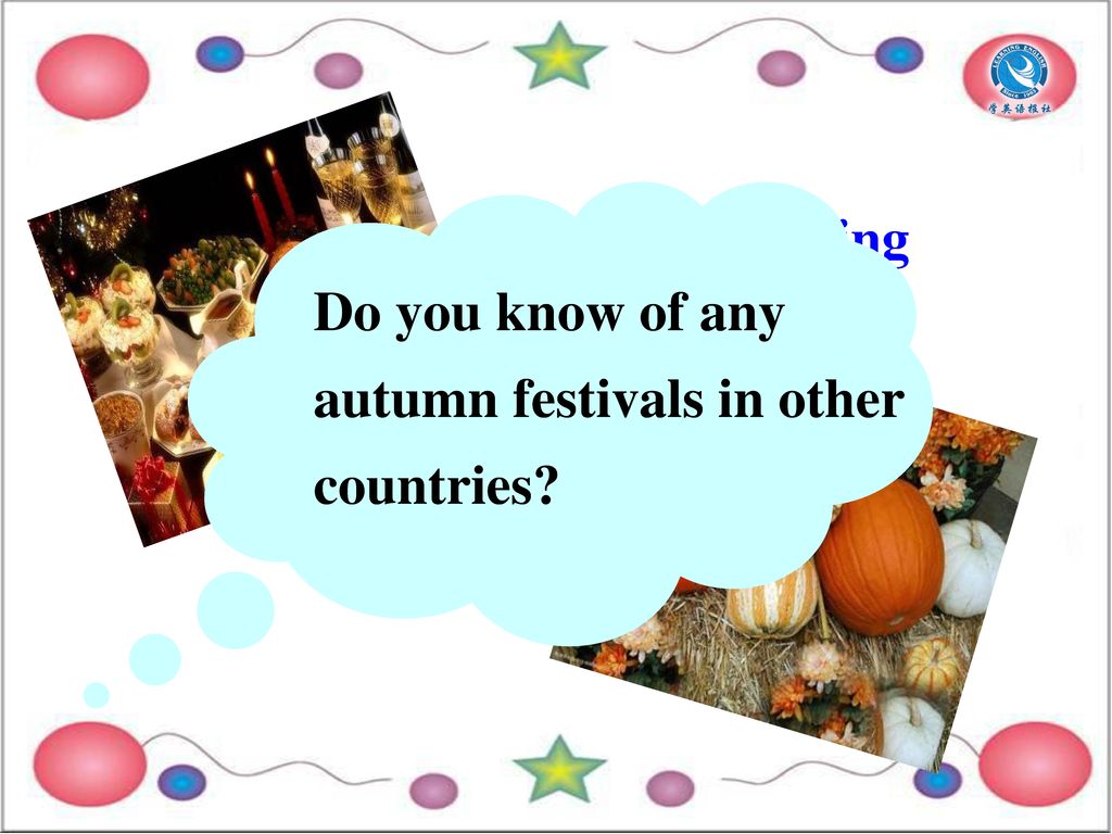 Thanksgiving Do you know of any autumn festivals in other countries
