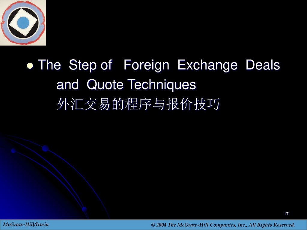 The Step of Foreign Exchange Deals