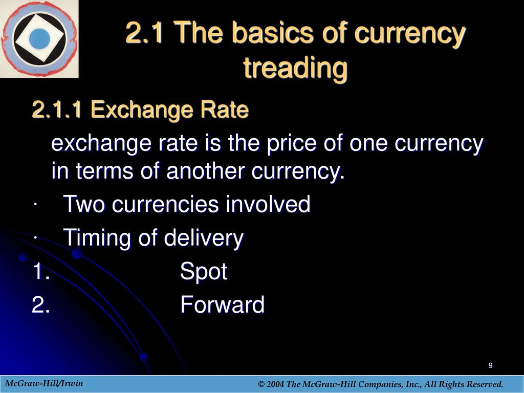 2.1 The basics of currency treading