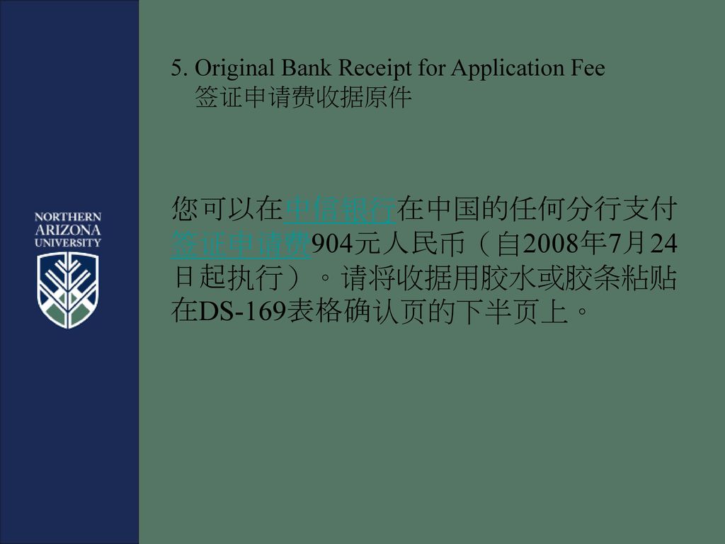 5. Original Bank Receipt for Application Fee