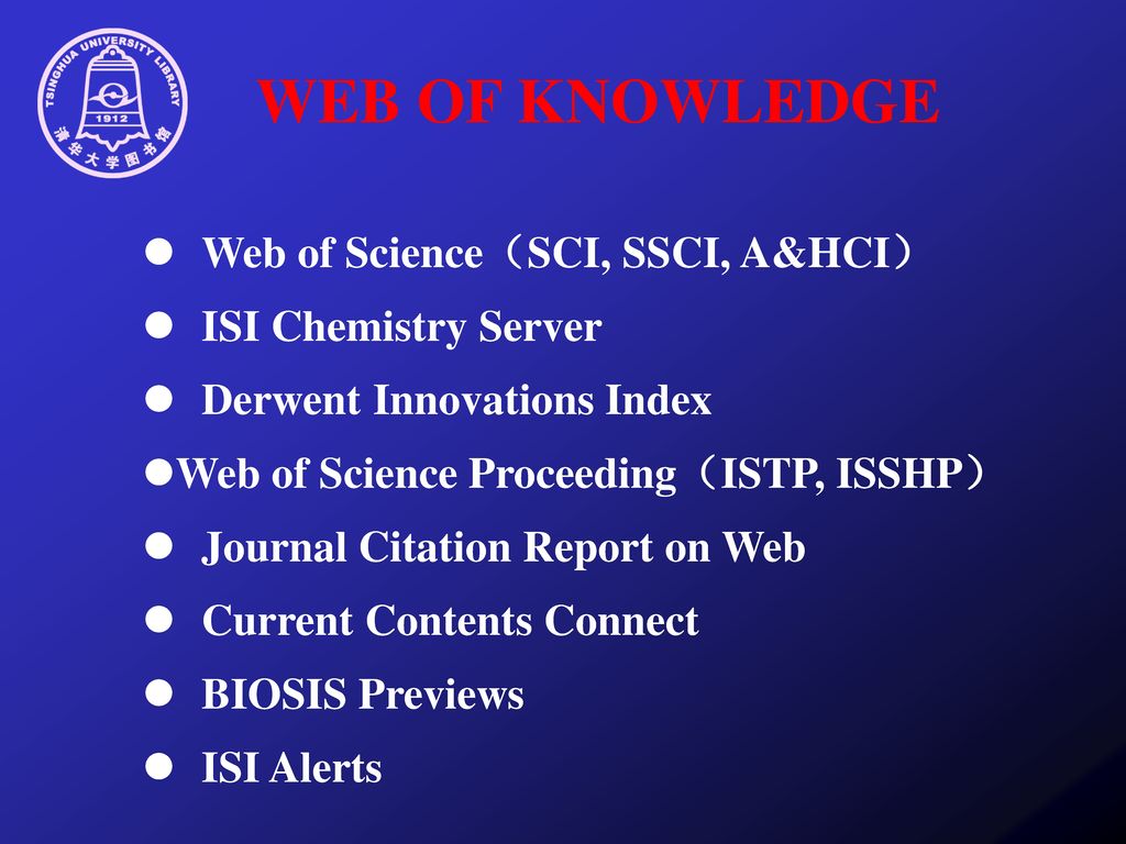 WEB OF KNOWLEDGE l Web of Science（SCI, SSCI, A&HCI）