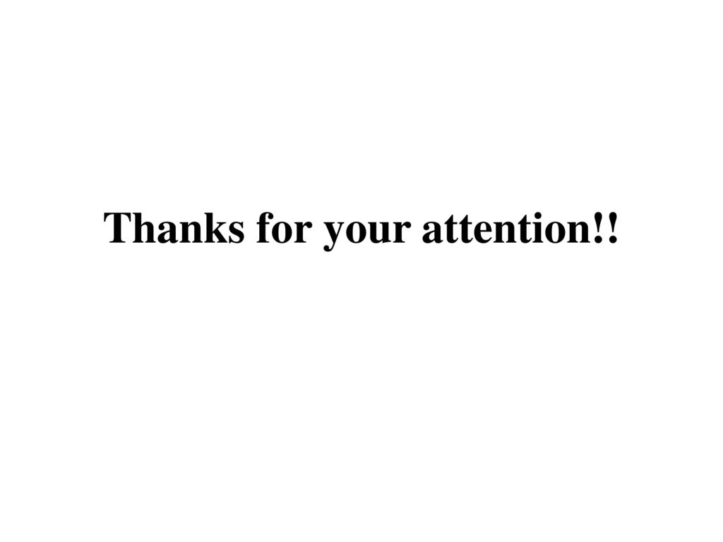 Thanks for your attention!!