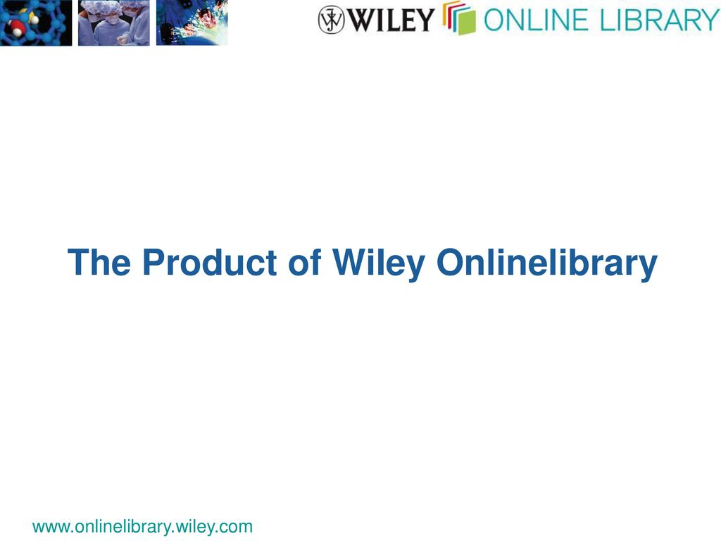 The Product of WiIey Onlinelibrary