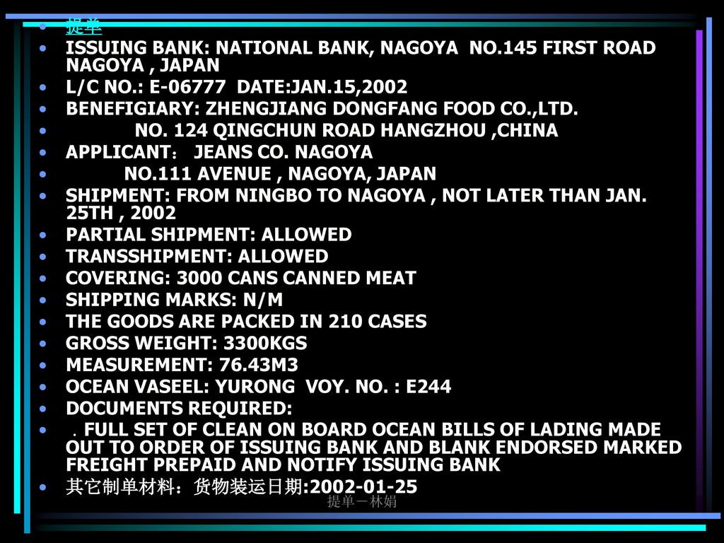 ISSUING BANK: NATIONAL BANK, NAGOYA NO.145 FIRST ROAD NAGOYA , JAPAN