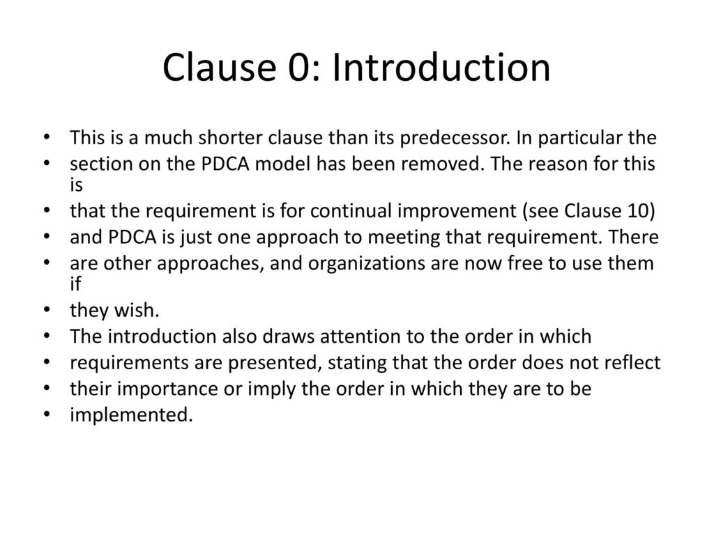 Clause 0: Introduction This is a much shorter clause than its predecessor. In particular the.
