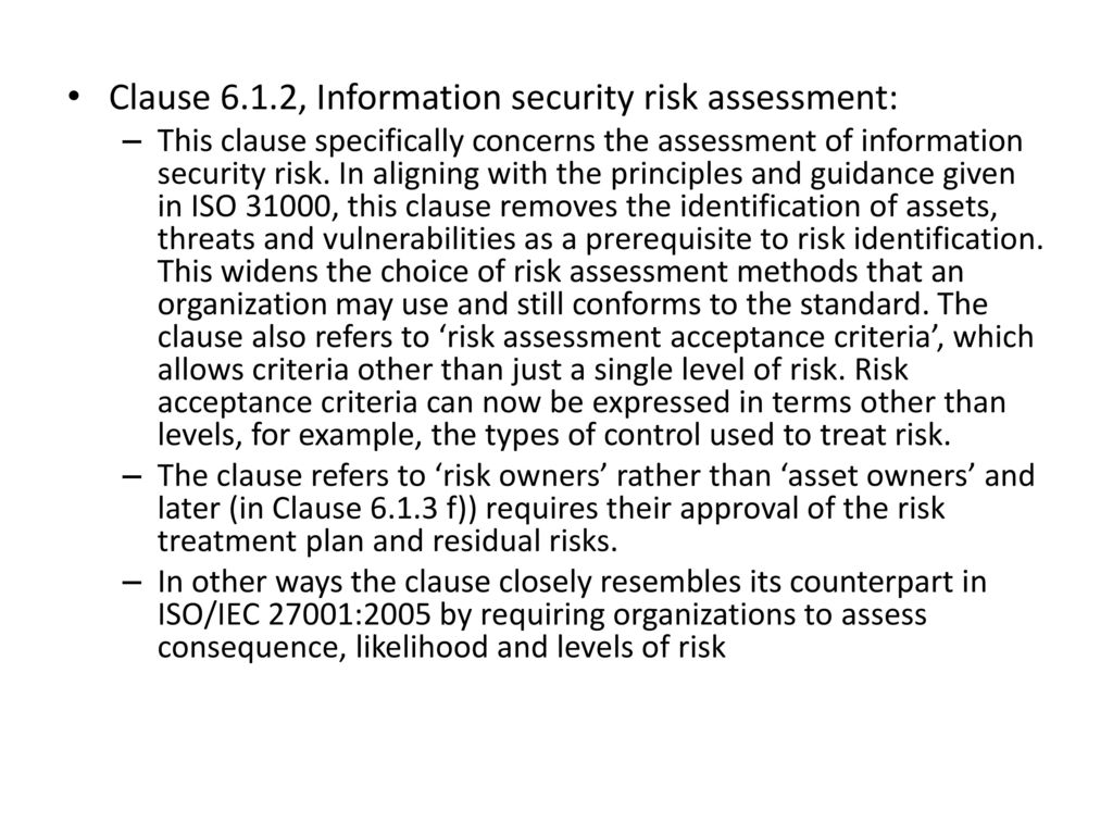 Clause 6.1.2, Information security risk assessment: