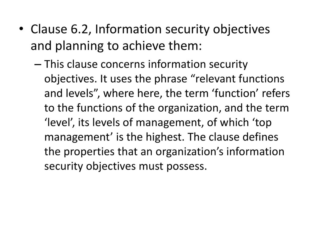 Clause 6.2, Information security objectives and planning to achieve them: