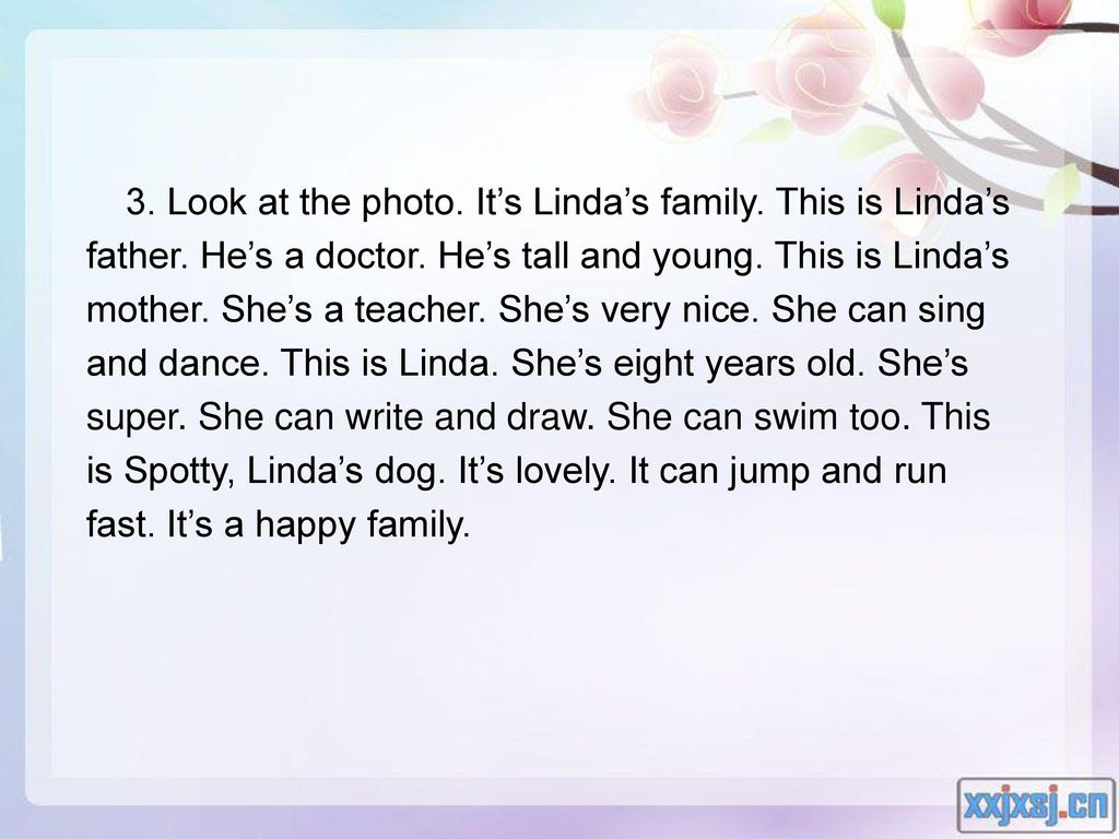 3. Look at the photo. It’s Linda’s family. This is Linda’s father