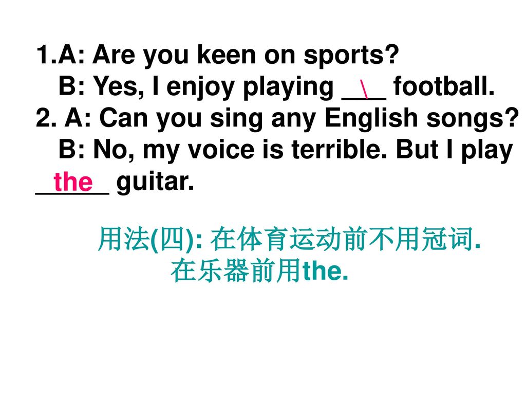 A: Are you keen on sports
