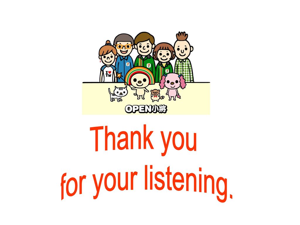Thank you for your listening.