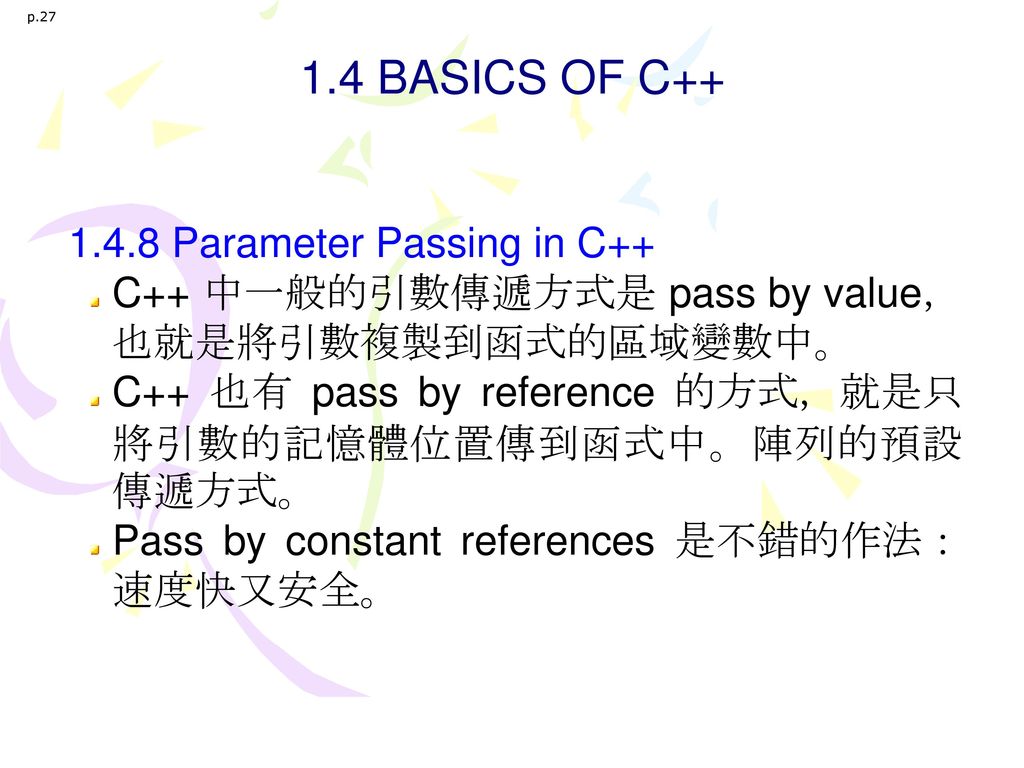 1.4 BASICS OF C Parameter Passing in C++