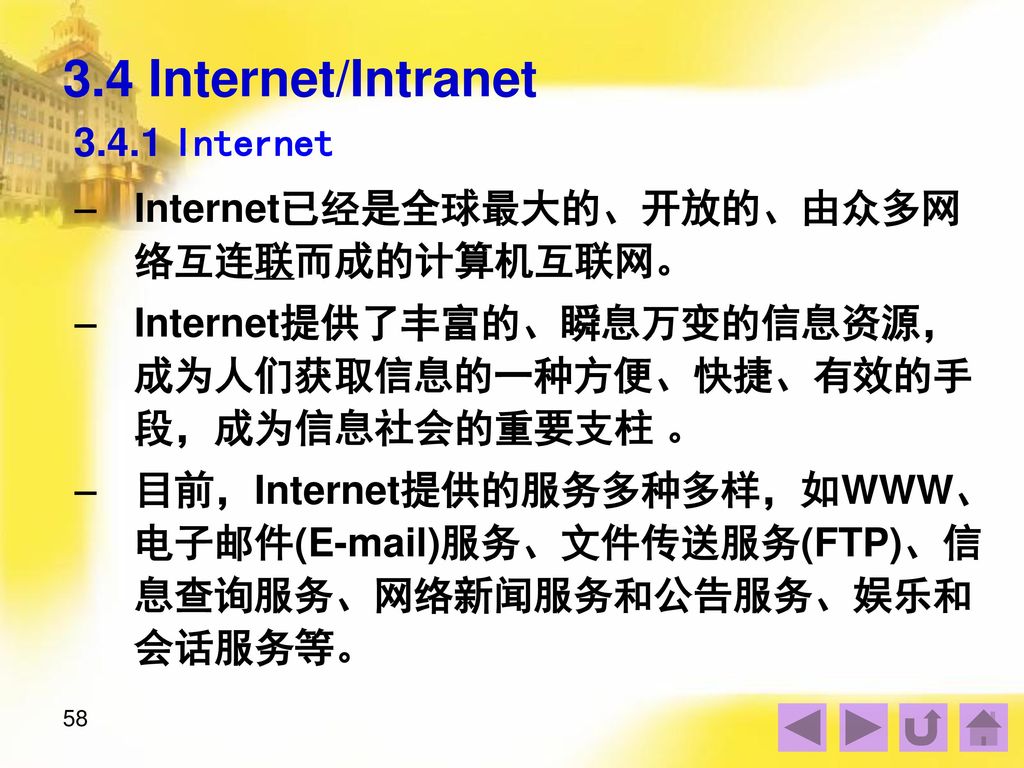 3.4 Internet/Intranet Internet