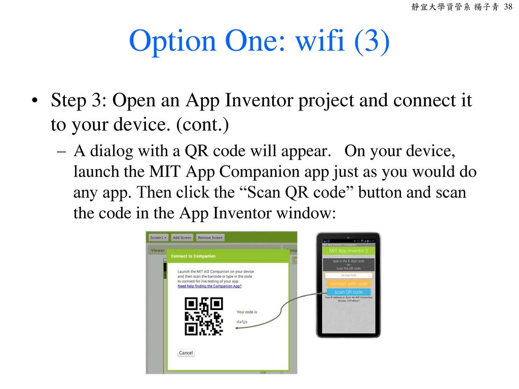 Option One: wifi (3) Step 3: Open an App Inventor project and connect it to your device. (cont.)