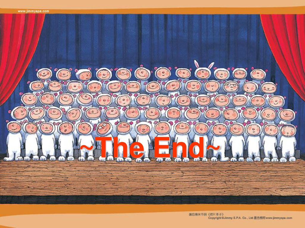 ~The End~