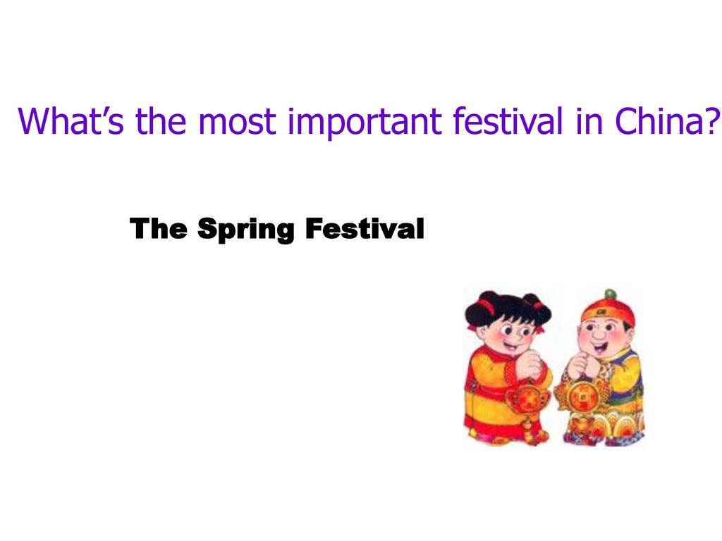 What’s the most important festival in China