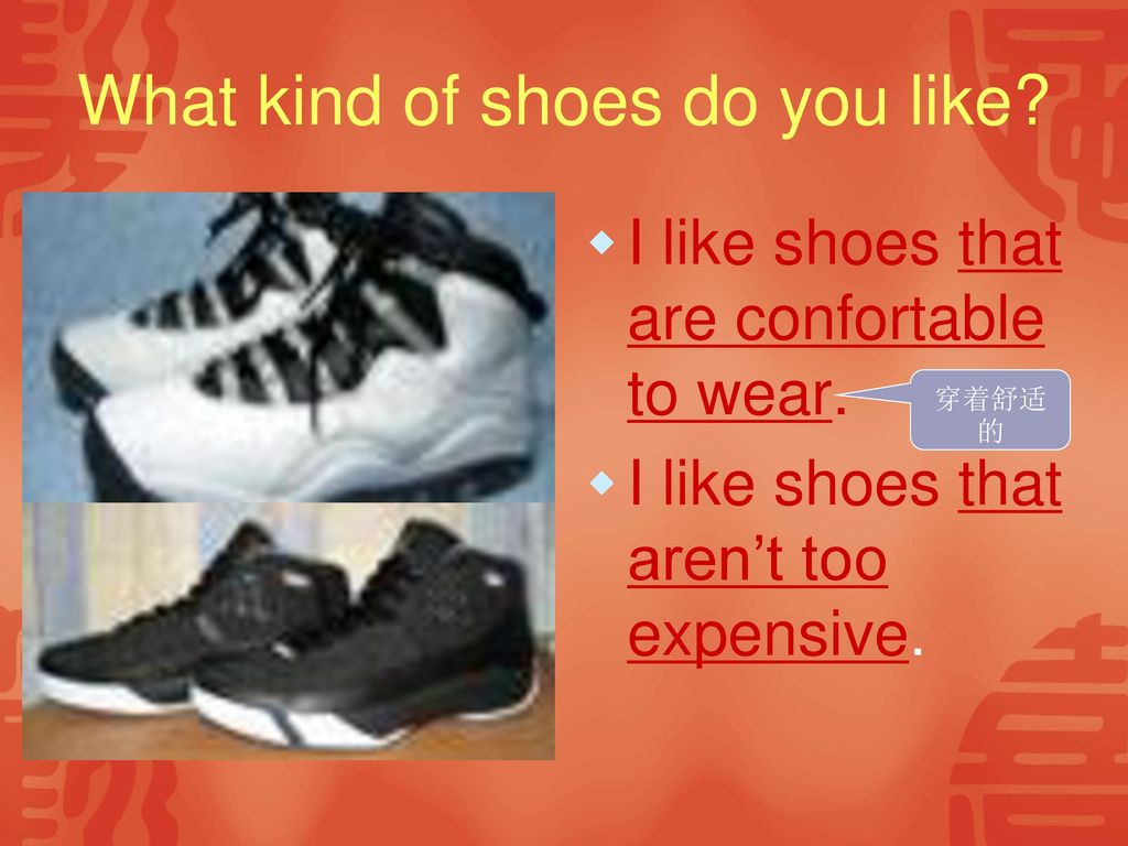 What kind of shoes do you like