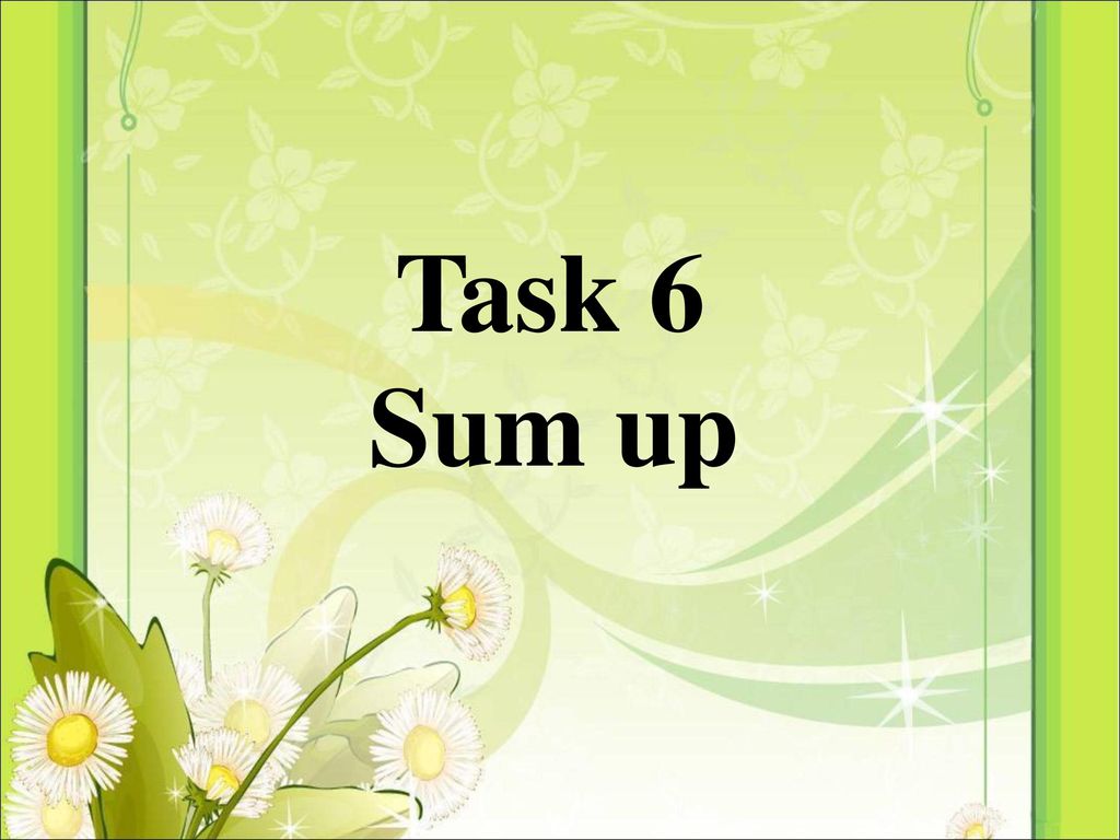 Task 6 Sum up