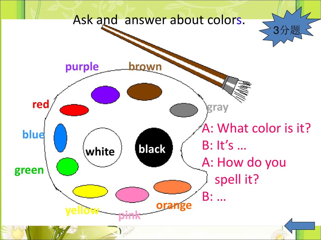 Ask and answer about colors.