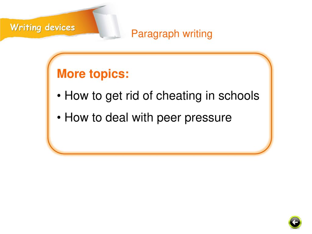 • How to get rid of cheating in schools How to deal with peer pressure