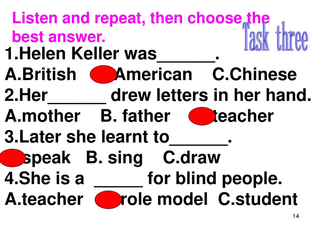 1.Helen Keller was______. A.British B.American C.Chinese