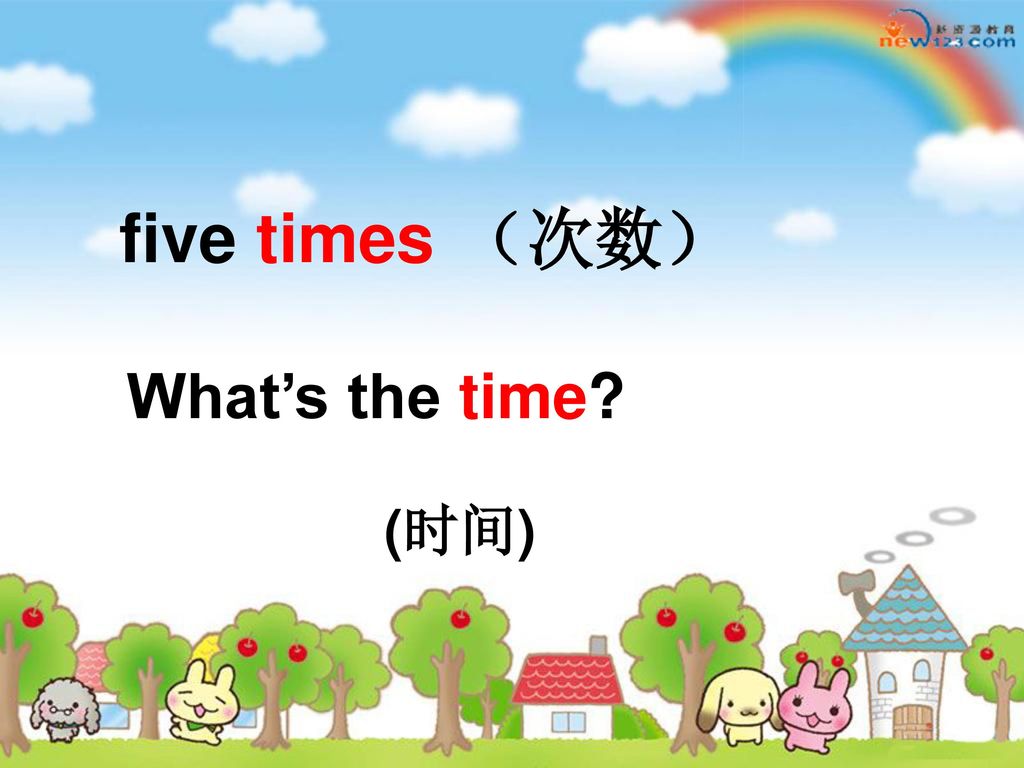 five times （次数） What’s the time (时间)