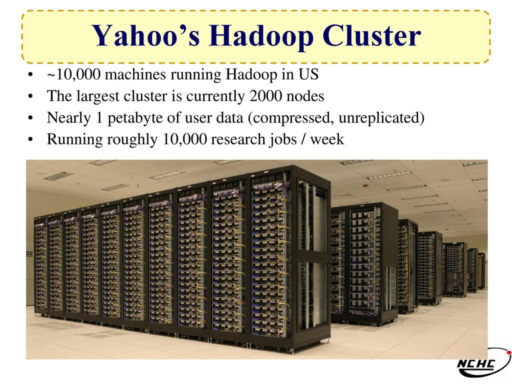 Yahoo’s Hadoop Cluster