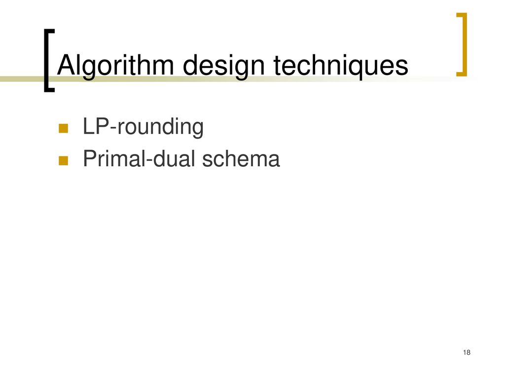 Algorithm design techniques