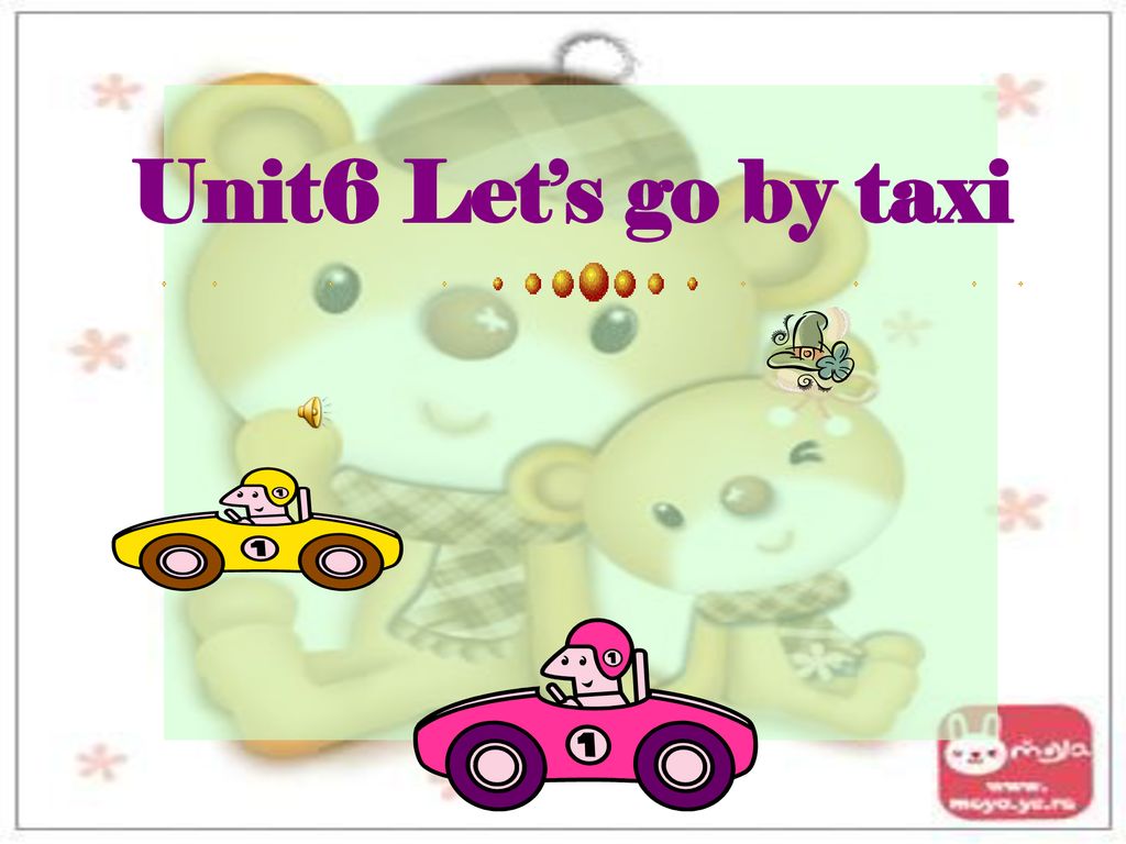 Unit6 Let’s Go By Taxi. - Ppt Download