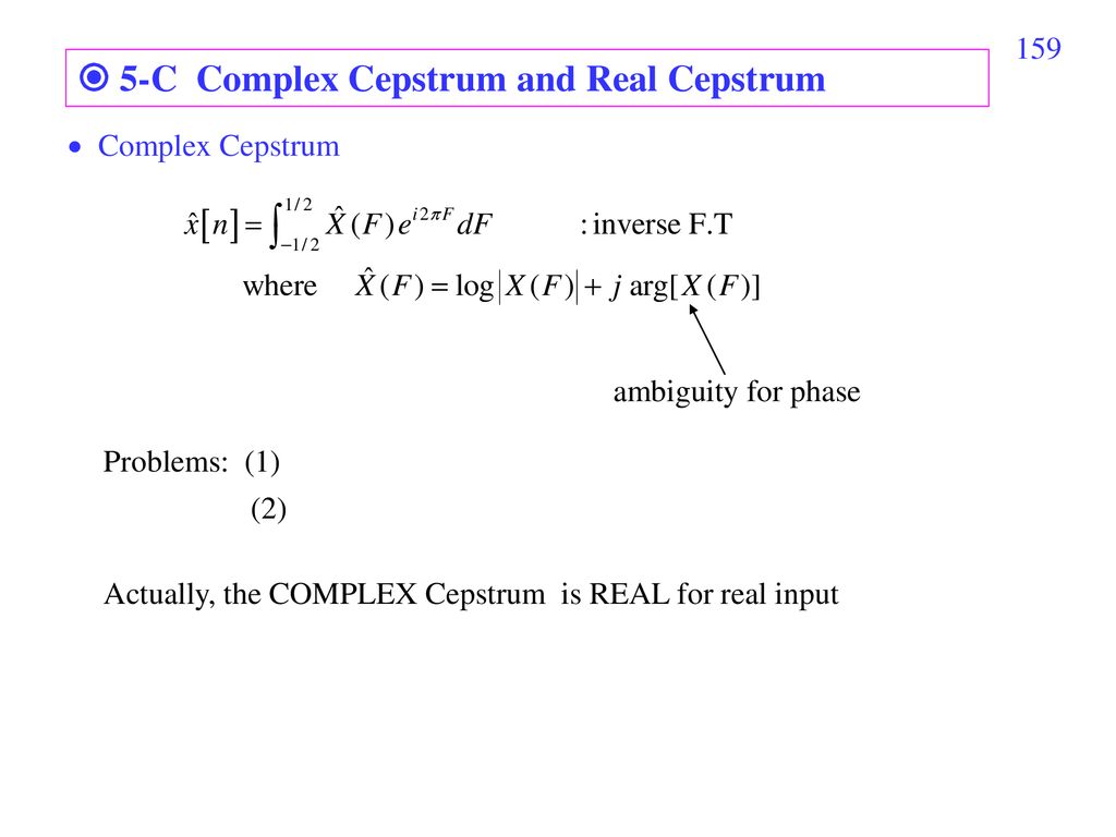  5-C Complex Cepstrum and Real Cepstrum