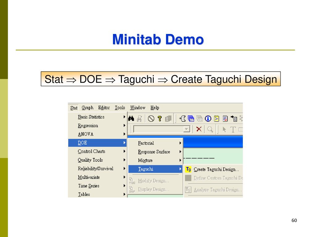 Stat  DOE  Taguchi  Create Taguchi Design
