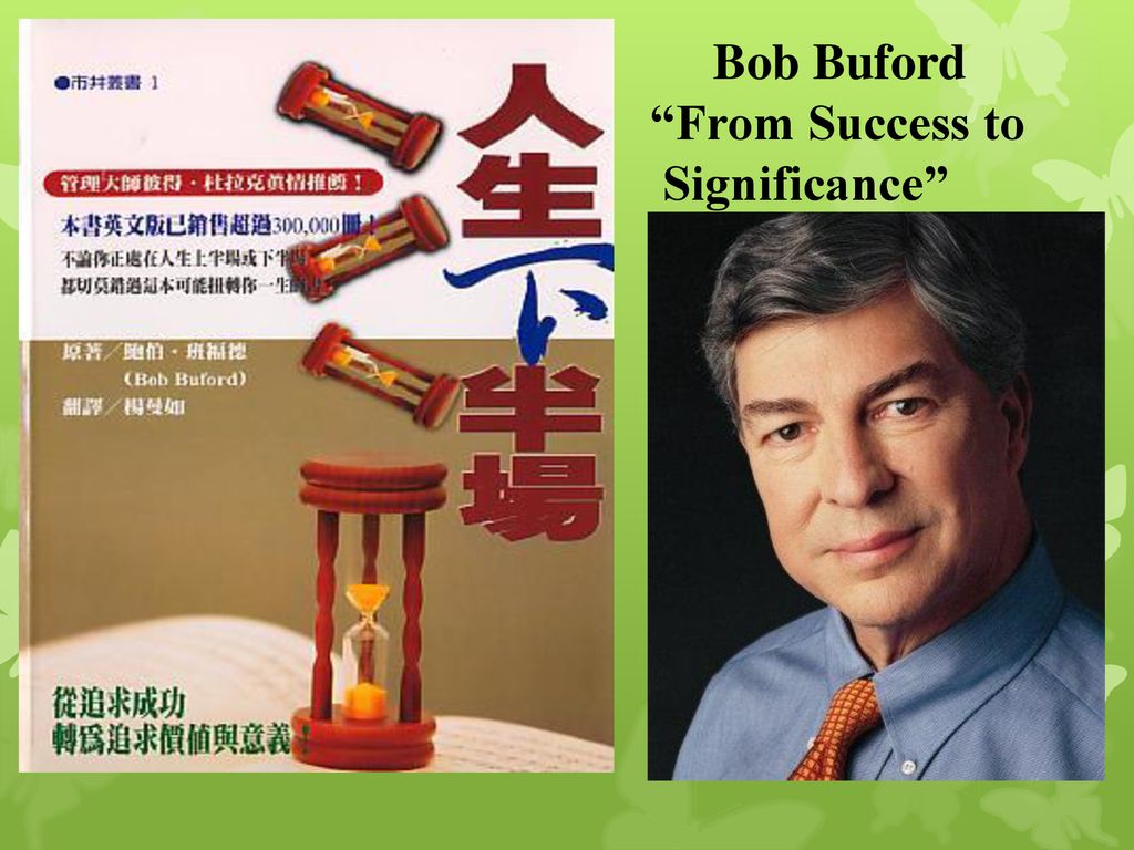 Bob Buford From Success to Significance