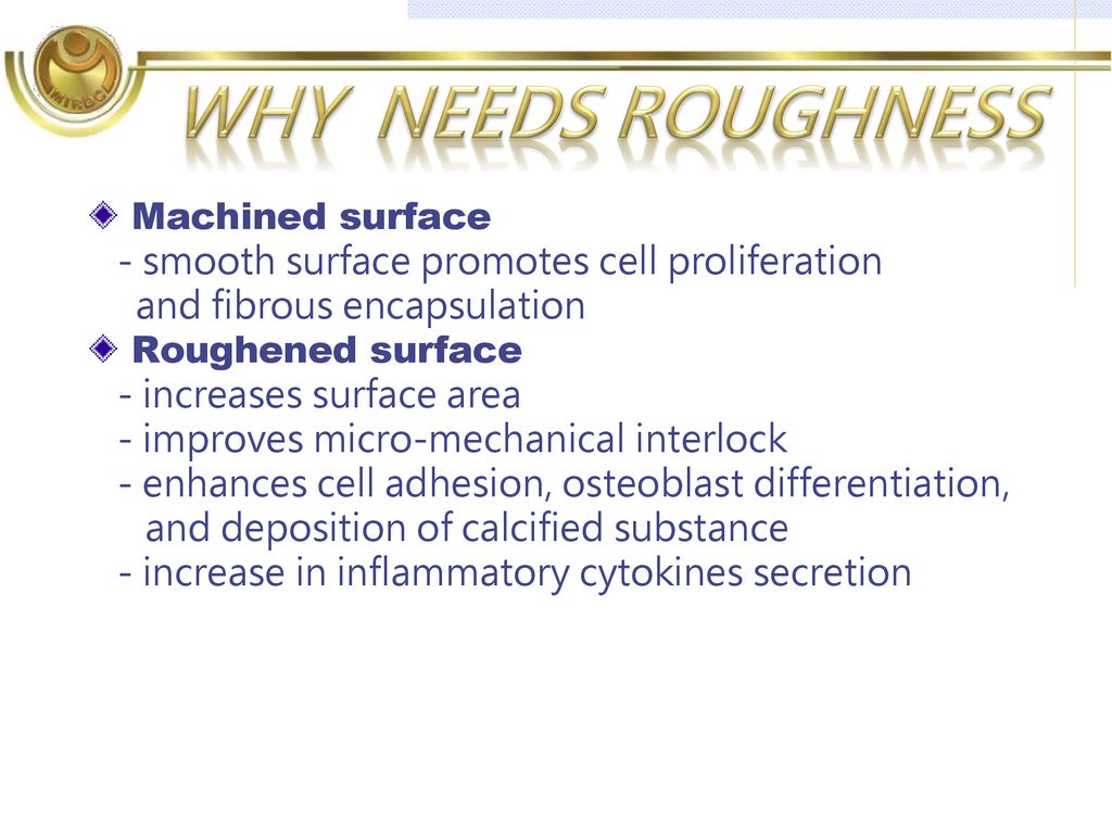 Why needs roughness Machined surface