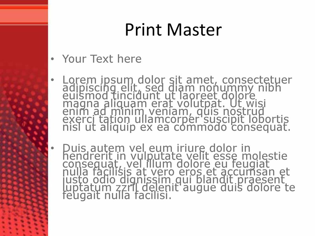 Print Master Your Text here