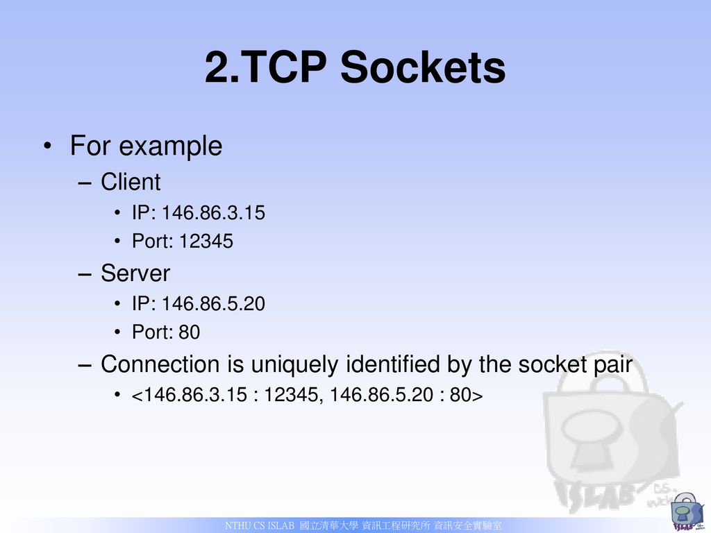 2.TCP Sockets For example Client Server
