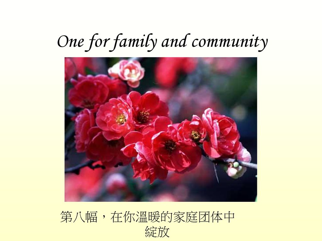 One for family and community