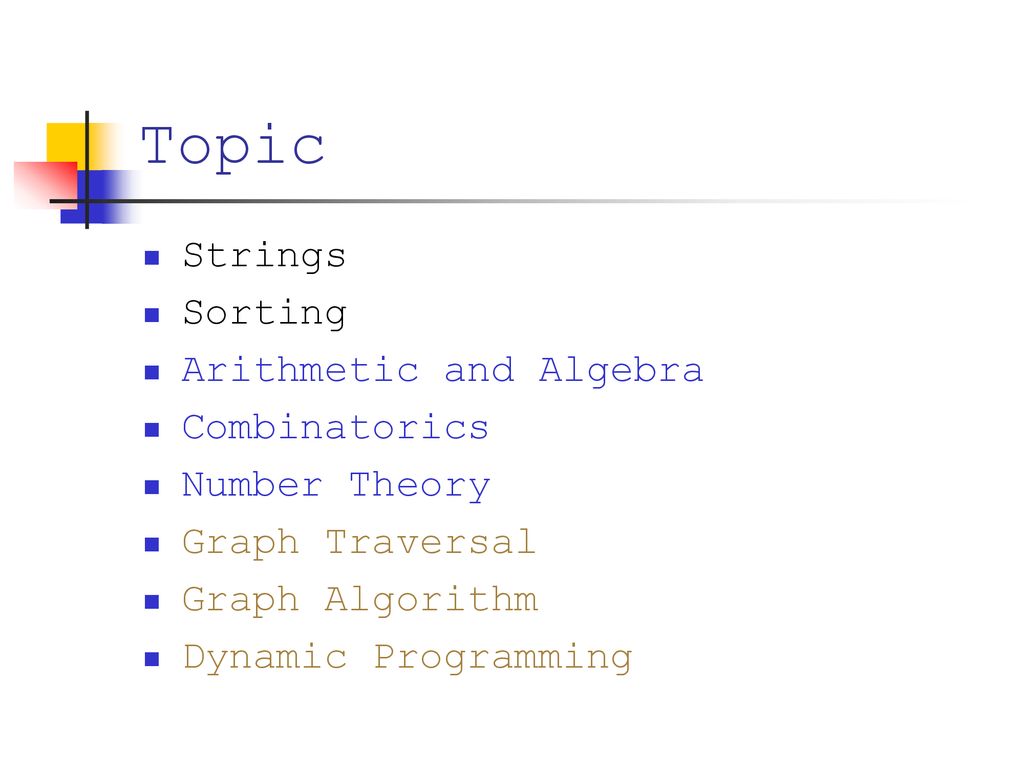 Topic Strings Sorting Arithmetic and Algebra Combinatorics