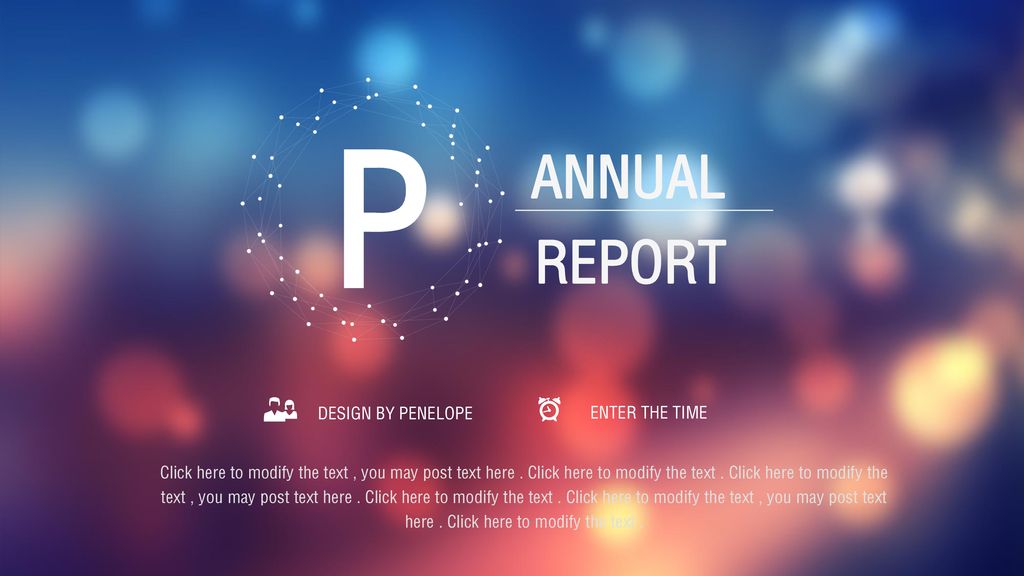P ANNUAL REPORT DESIGN BY PENELOPE ENTER THE TIME